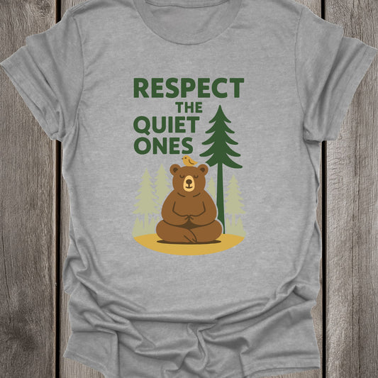 Respect The Quiet Ones Unisex T-Shirt