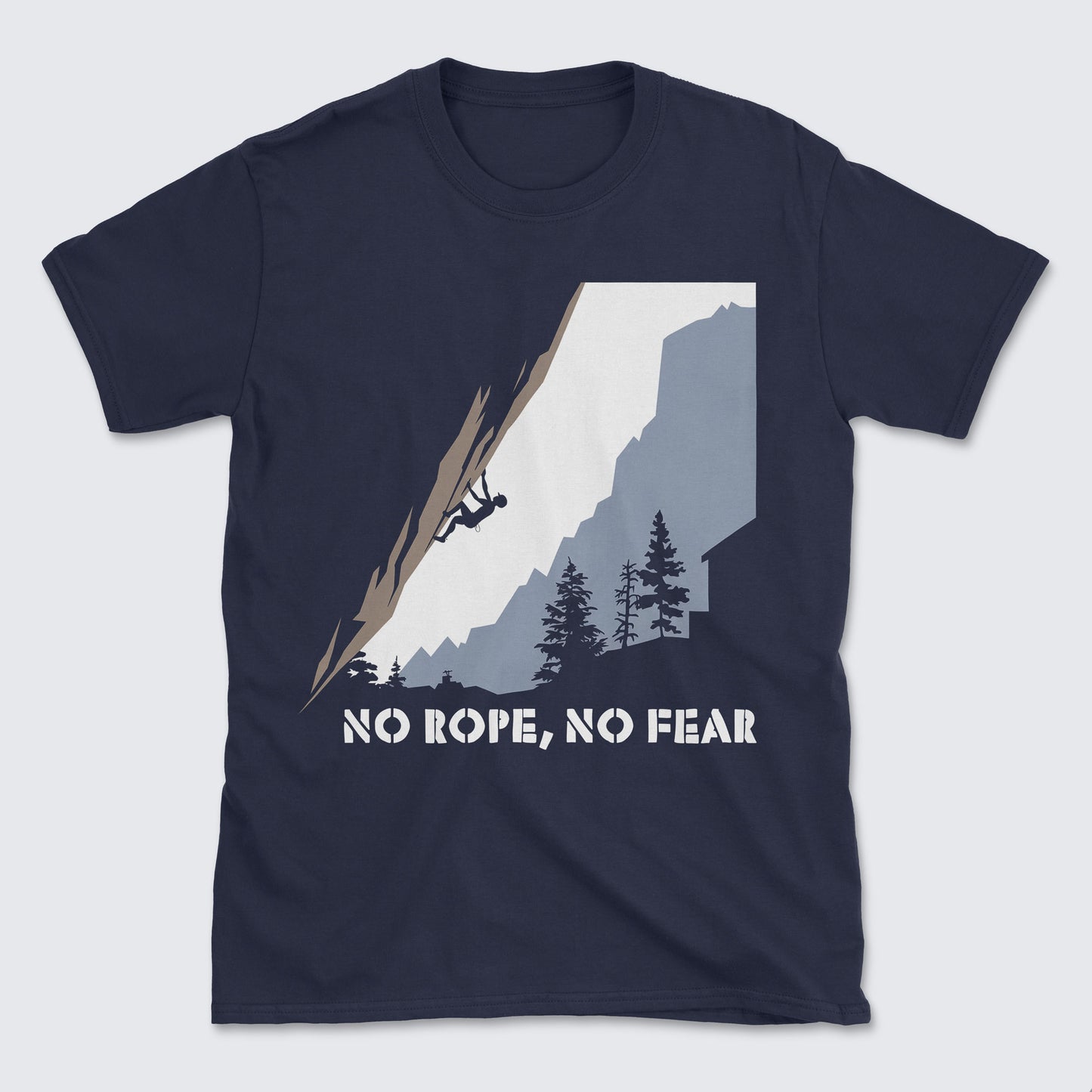 No Rope No Fear T-Shirt