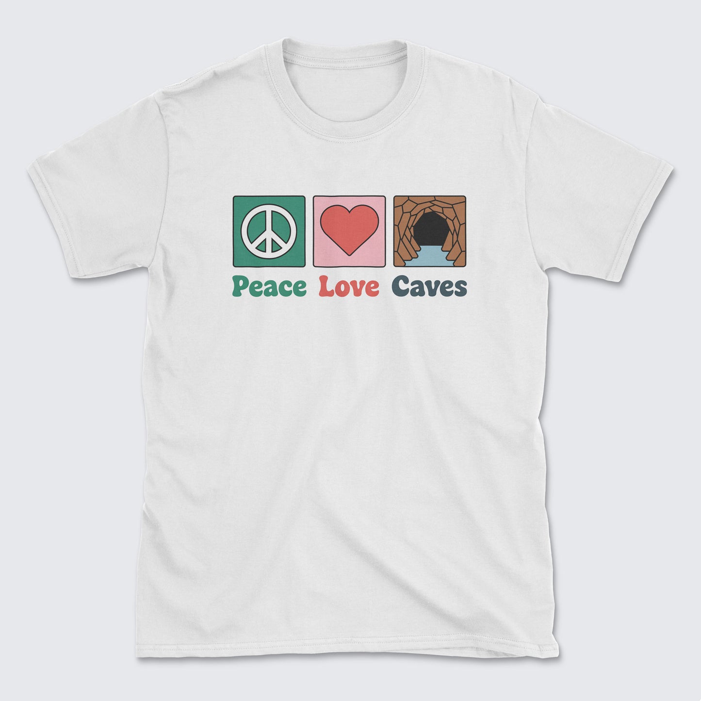 Peace Love Caves T-Shirt