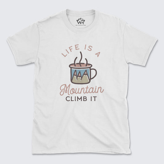 Life's A Mountain T-Shirt