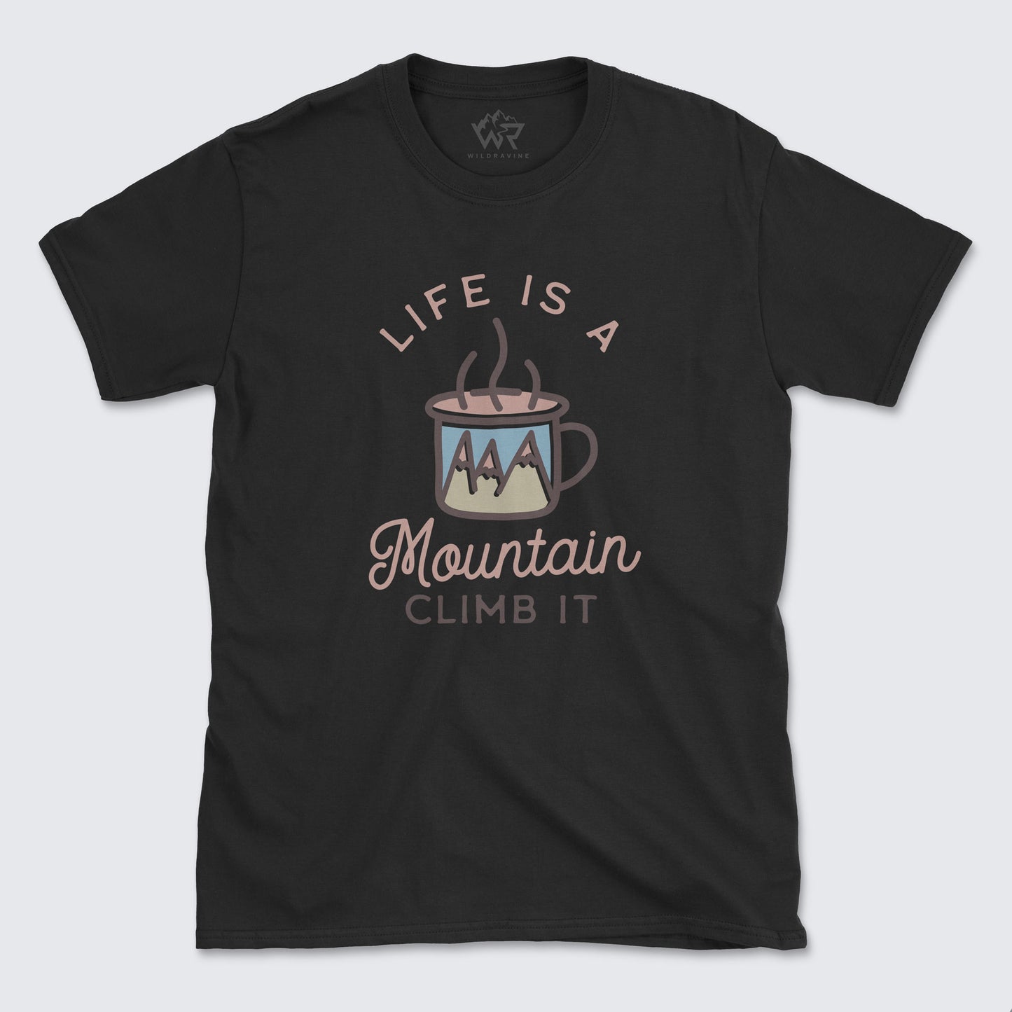 Life's A Mountain T-Shirt