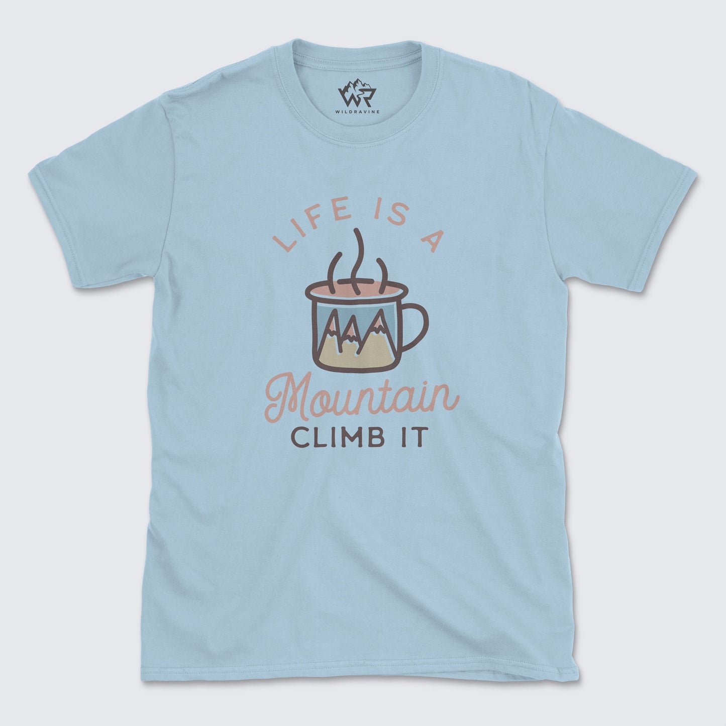 Life's A Mountain T-Shirt