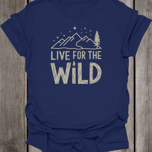 Live For The Wild Unisex T-Shirt