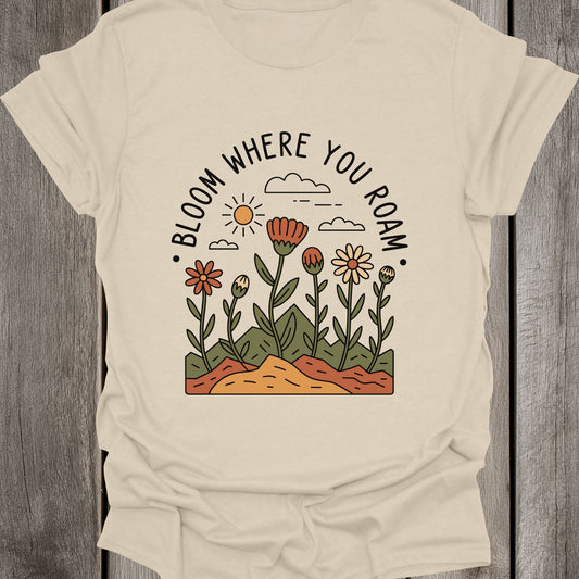 Bloom Where You Roam Unisex T-Shirt