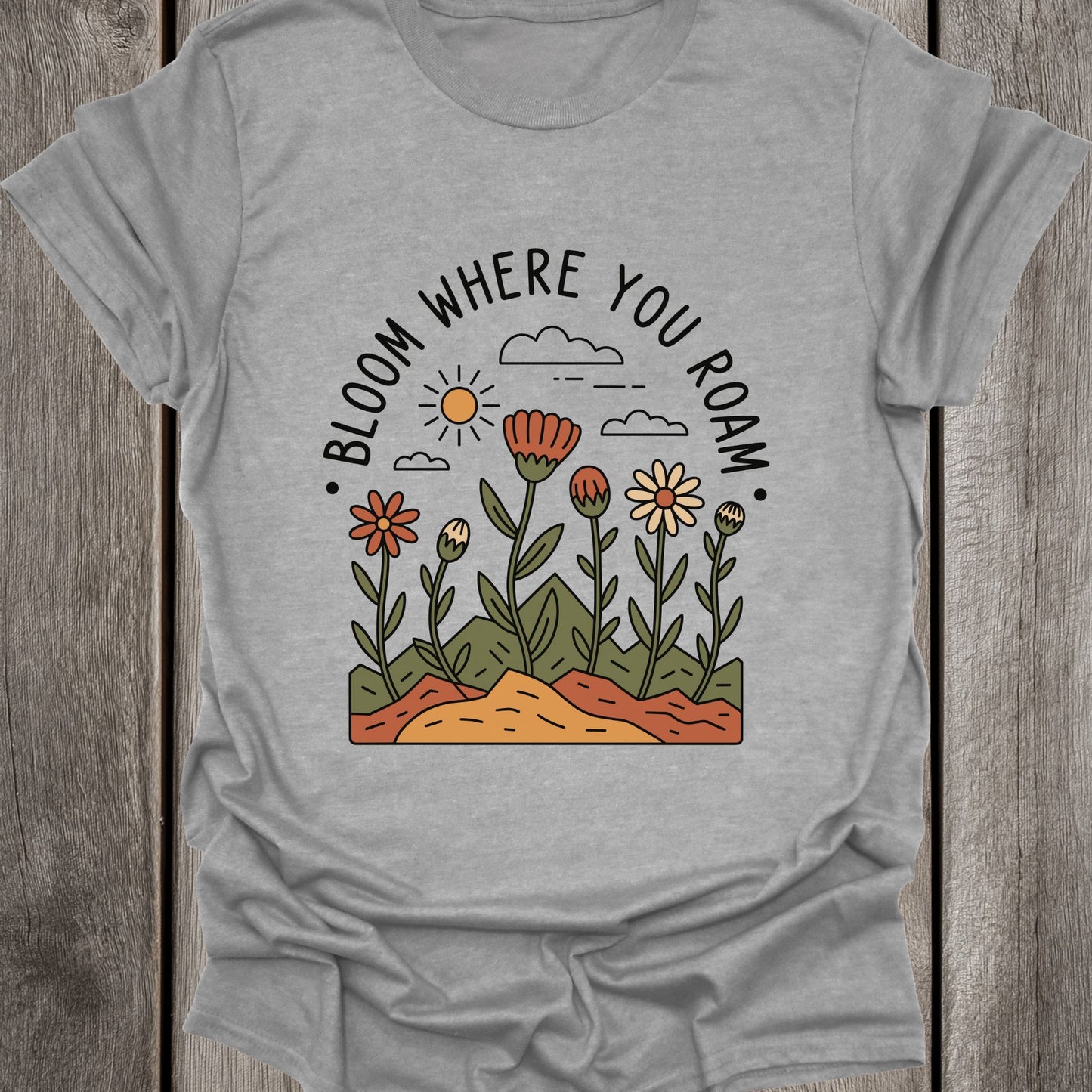 Bloom Where You Roam Unisex T-Shirt