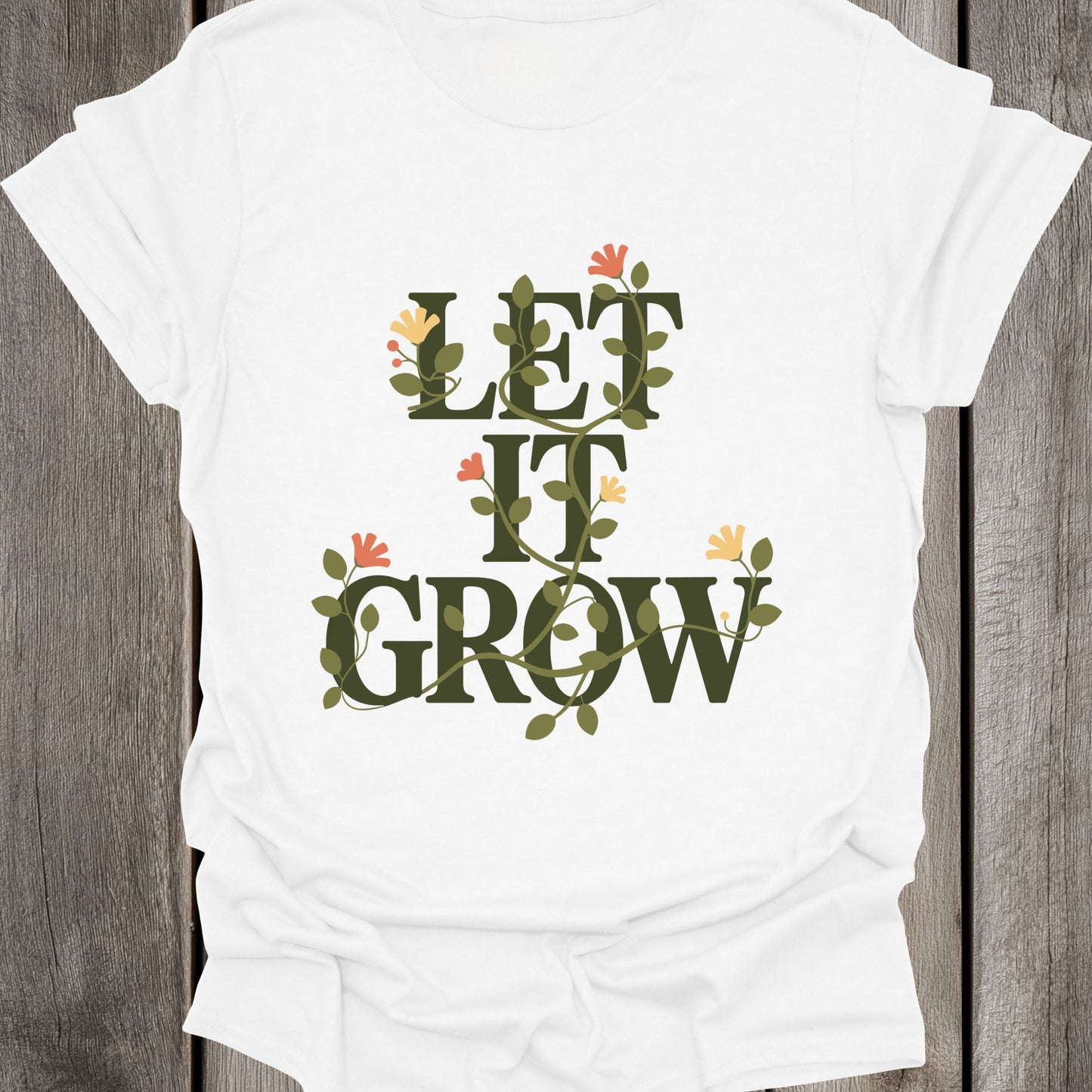 Let It Grow Unisex T-Shirt