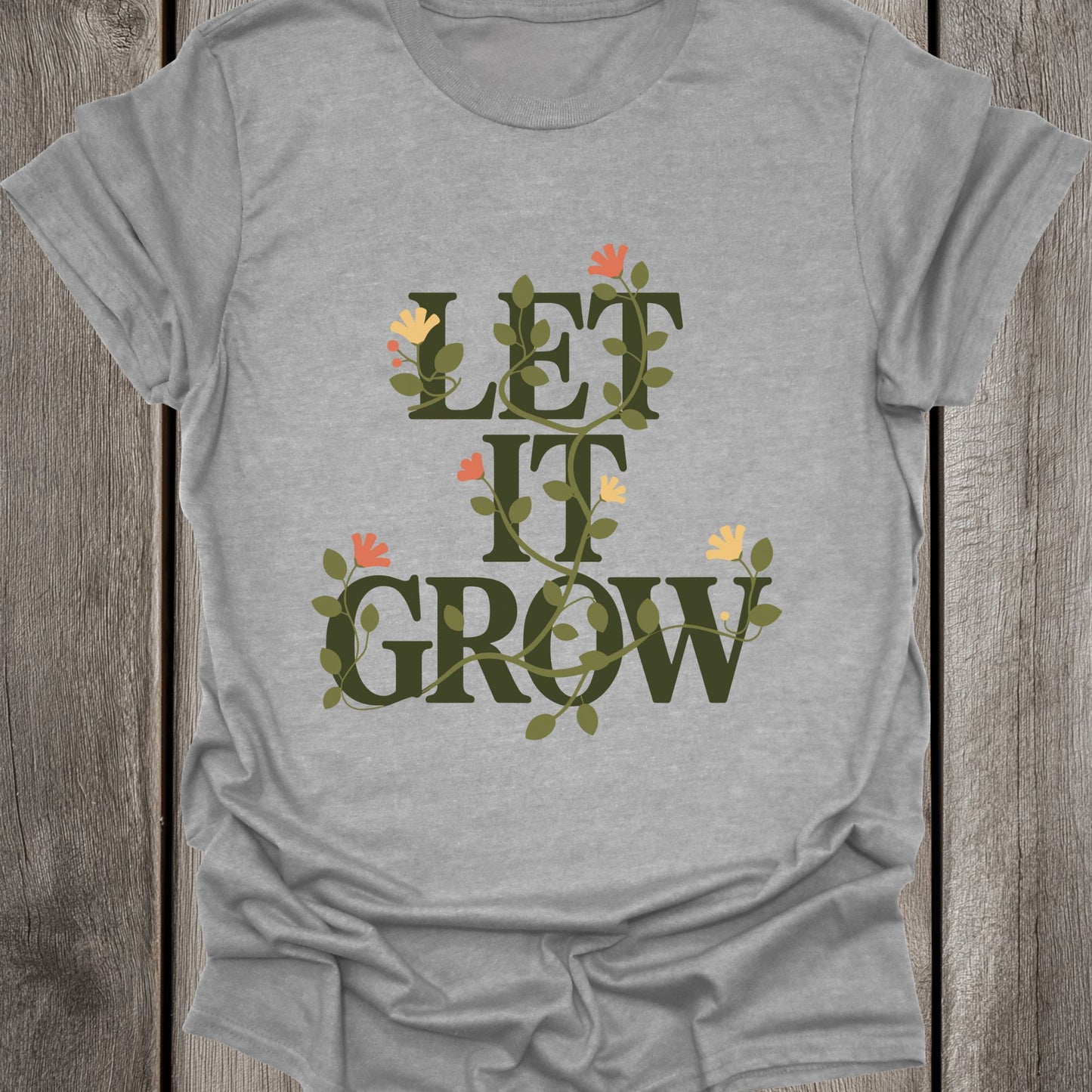 Let It Grow Unisex T-Shirt