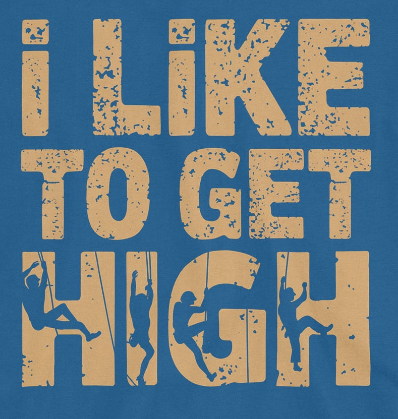 Like to get high T-Shirt